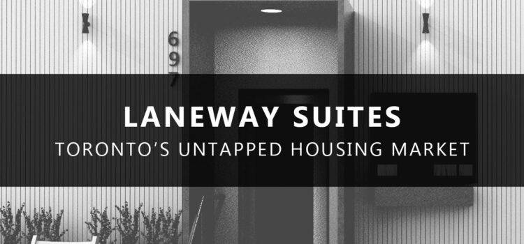 Laneway Suites: Toronto's untapped housing market