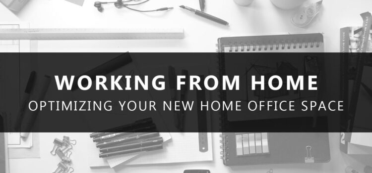 Optimizing Your Home Office Space